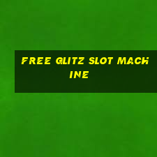 free glitz slot machine