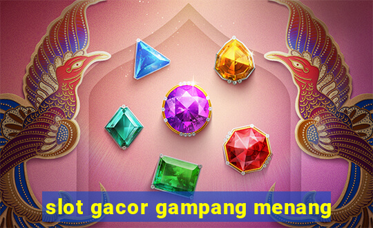 slot gacor gampang menang