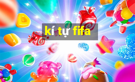 kí tự fifa