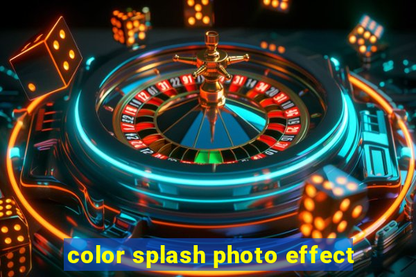 color splash photo effect