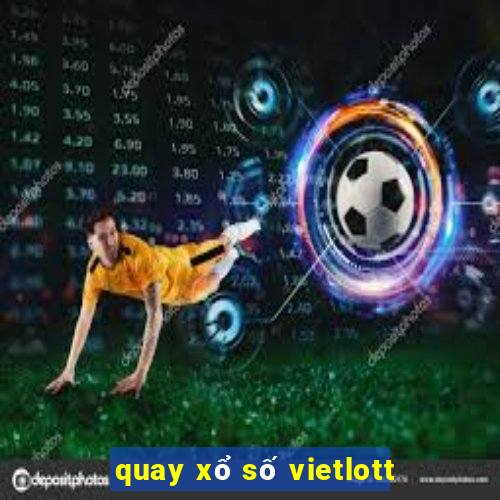 quay xổ số vietlott