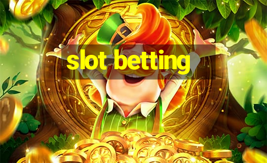 slot betting