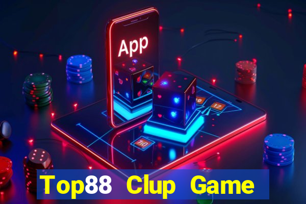 Top88 Clup Game Bài 2022