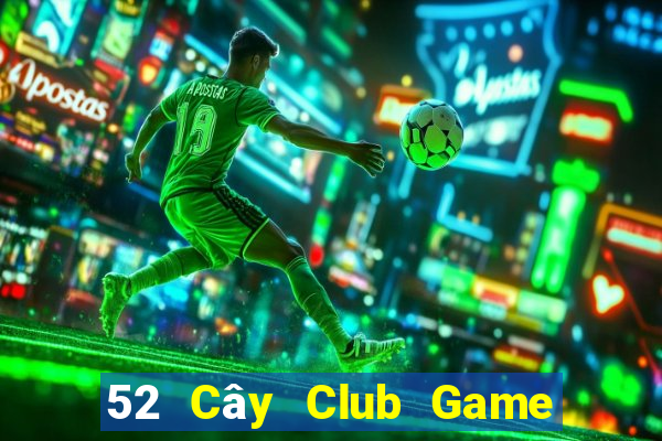 52 Cây Club Game Bài G63