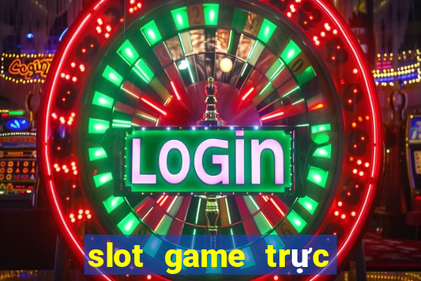 slot game trực tuyến 868h