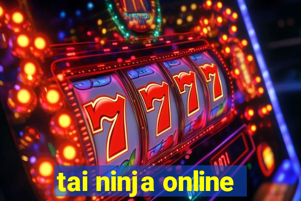 tai ninja online