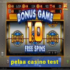 pelaa casino test