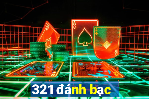 321 đánh bạc