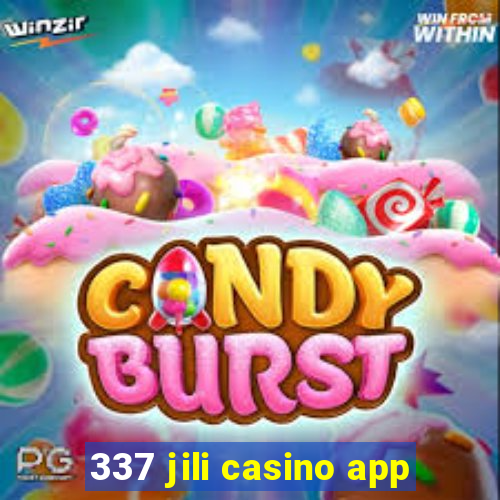 337 jili casino app