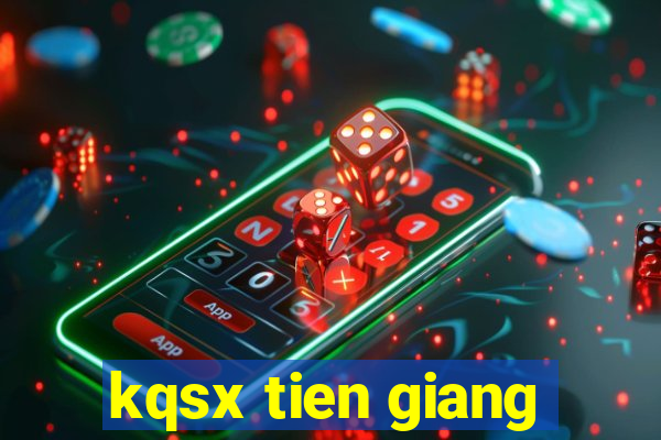 kqsx tien giang