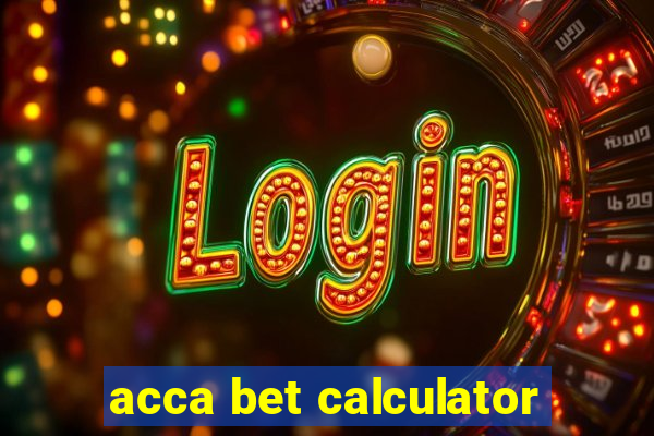 acca bet calculator