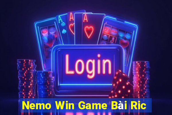 Nemo Win Game Bài Ric