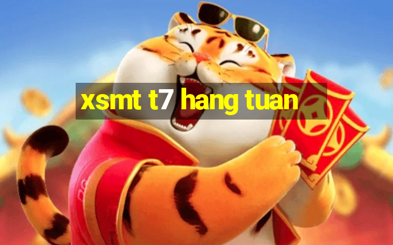 xsmt t7 hang tuan