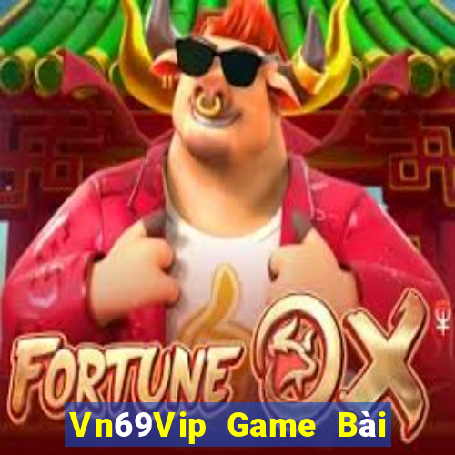 Vn69Vip Game Bài 247 Club