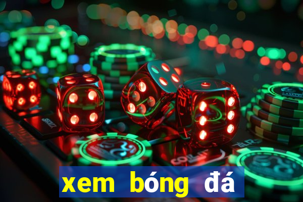 xem bóng đá giải ngoại hạng anh