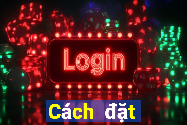 Cách đặt cược XSHN ngày 3