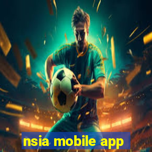 nsia mobile app