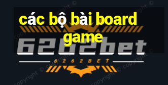 các bộ bài board game