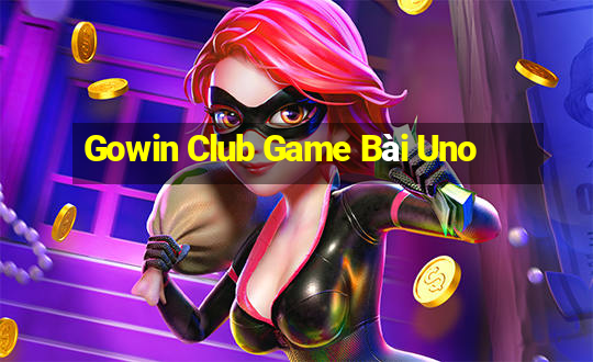 Gowin Club Game Bài Uno