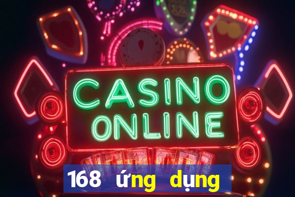 168 ứng dụng trò chơi