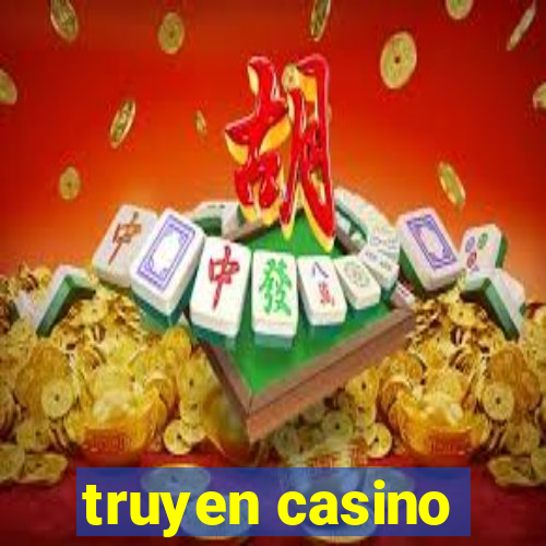 truyen casino