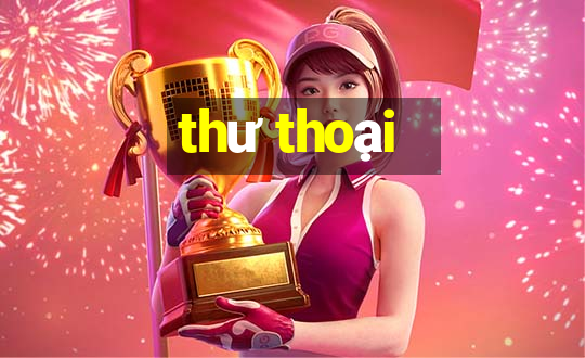 thư thoại