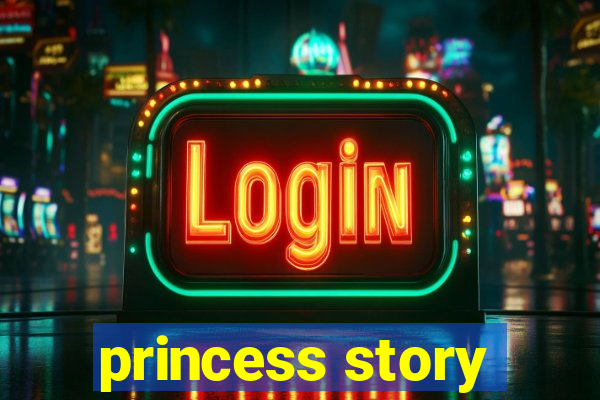 princess story