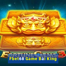 Fbet68 Game Bài King