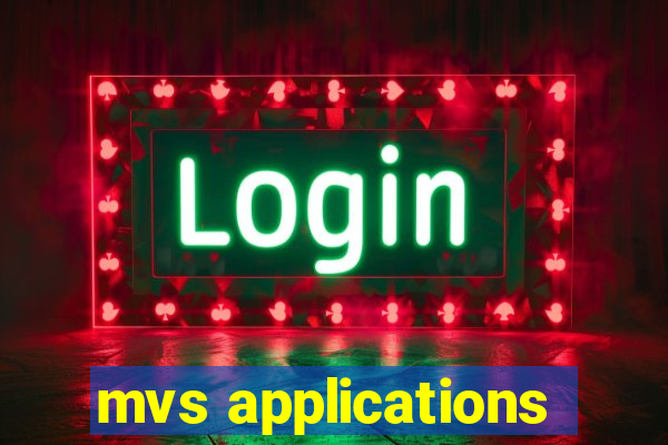 mvs applications