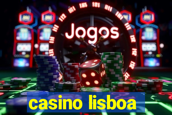 casino lisboa