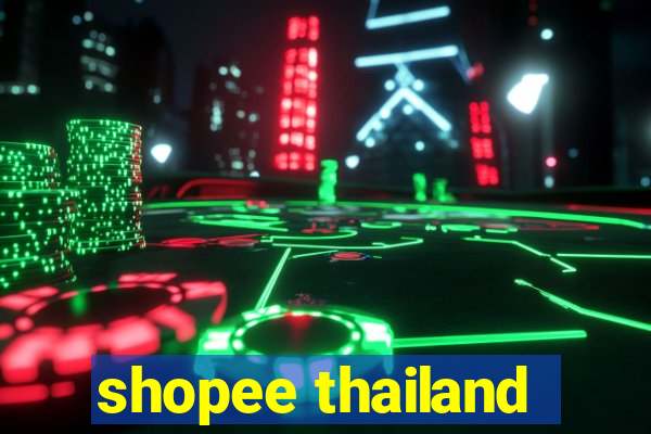 shopee thailand