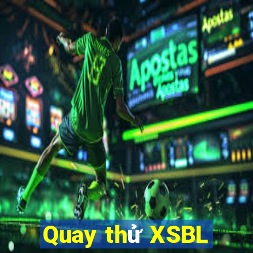 Quay thử XSBL