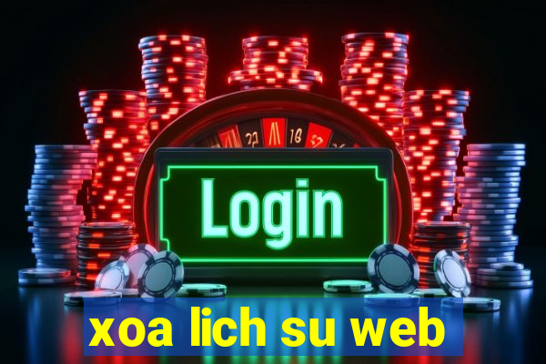 xoa lich su web