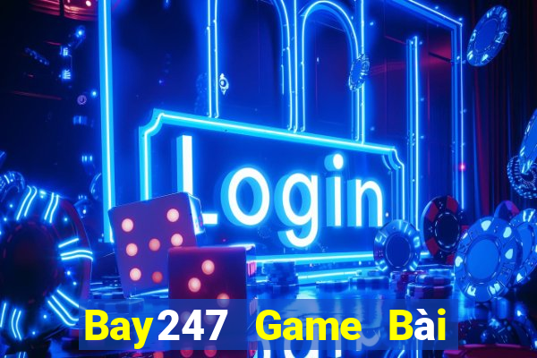 Bay247 Game Bài Đổi Thưởng Go88