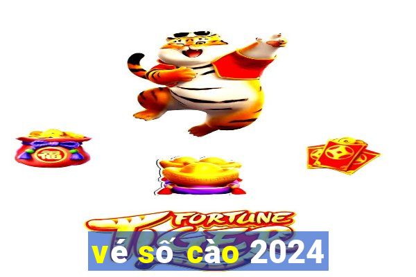 vé số cào 2024