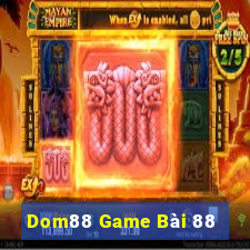 Dom88 Game Bài 88