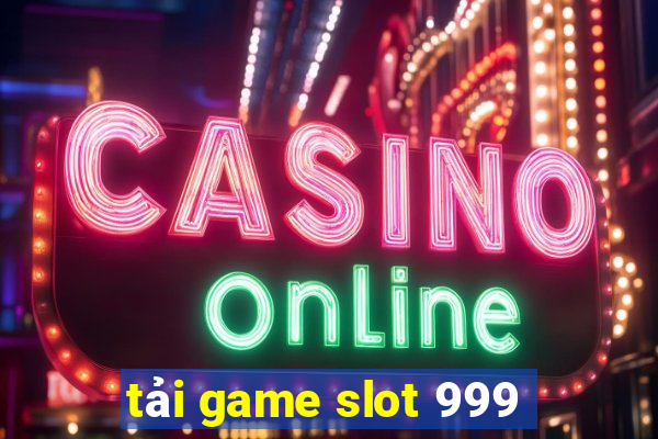 tải game slot 999