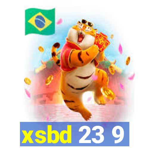 xsbd 23 9