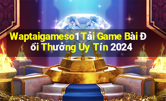 Waptaigameso1 Tải Game Bài Đổi Thưởng Uy Tín 2024