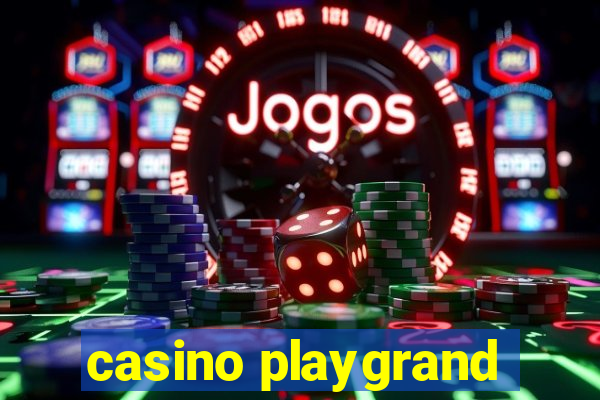 casino playgrand