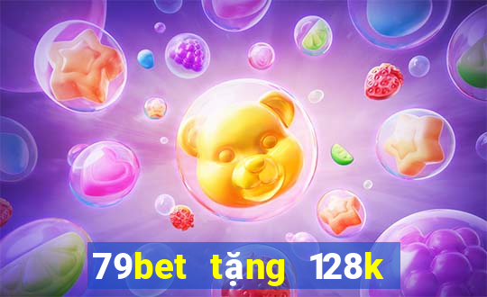 79bet tặng 128k trải nghiệm khi đăng