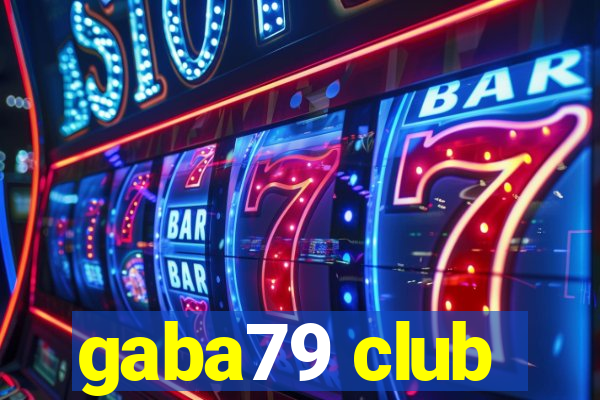 gaba79 club