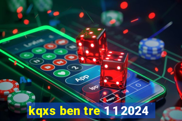 kqxs ben tre 1 1 2024