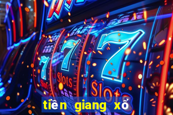 tiền giang xổ số tiền giang