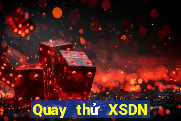 Quay thử XSDN ngày 20