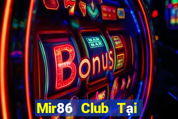 Mir86 Club Tại Game Bài B52