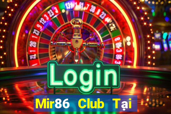 Mir86 Club Tại Game Bài B52