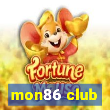 mon86 club