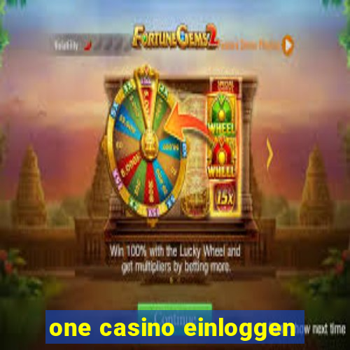 one casino einloggen