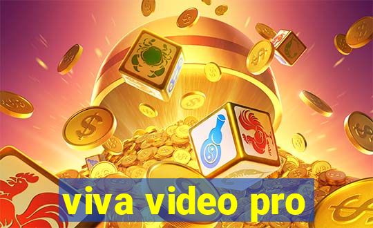 viva video pro